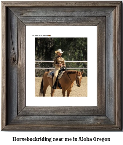 horseback riding near me in Aloha, Oregon